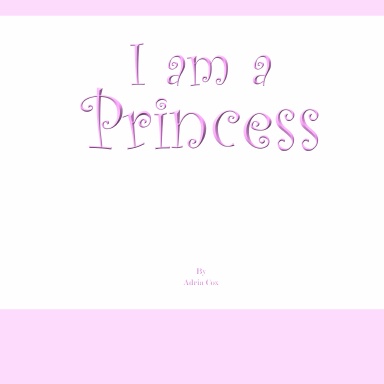 I Am A Princess