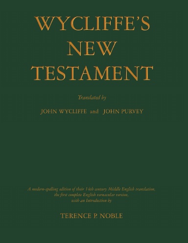 Wycliffe New Testament (modern spelling edition)