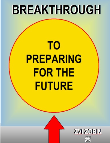 Breakthrough to preparing for the future