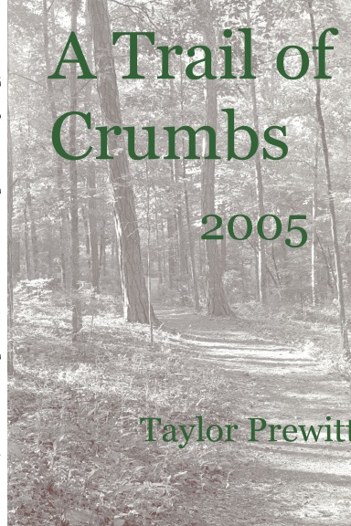 A Trail of Crumbs 2005