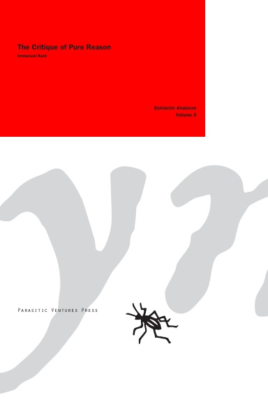 Syntactic Analyses 5: The Critique of Pure Reason, (Immanuel Kant)