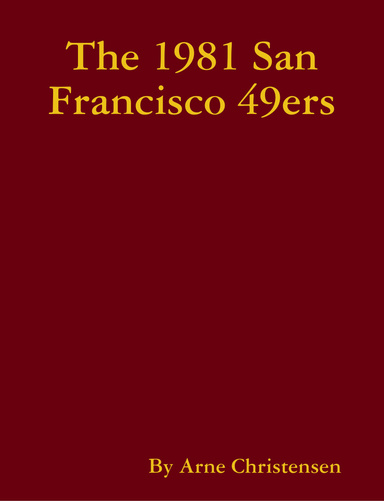 The 1981 San Francisco 49ers