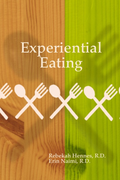 Experiential Eating