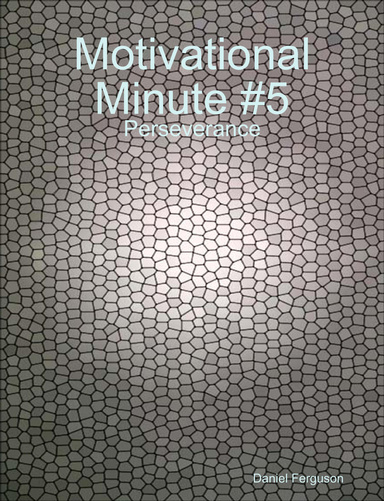 Motivational Minute #5