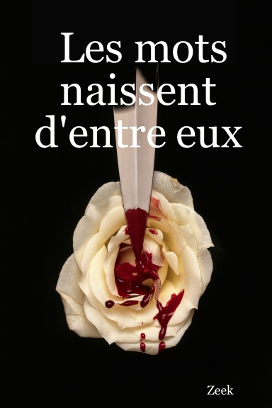 Les mots naissent d'entre eux
