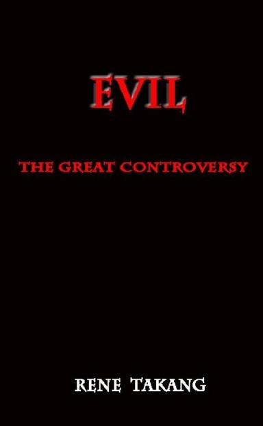 Evil The Great Controversy