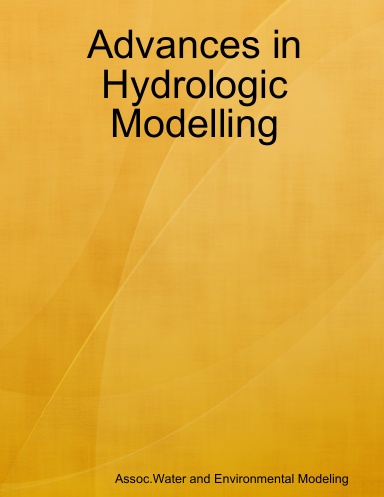 Advances in Hydrologic Modelling