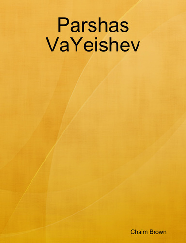 Parshas VaYeishev