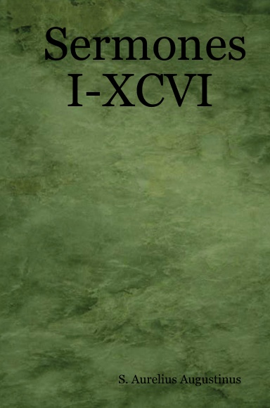 Sermones I-XCVI