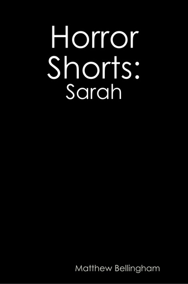 Horror Shorts: Sarah