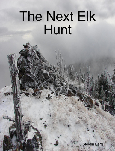 The Next Elk Hunt