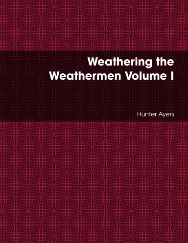 Weathering the Weathermen