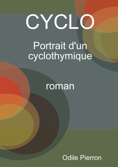 CYCLO  portrait d'un cyclothymique
