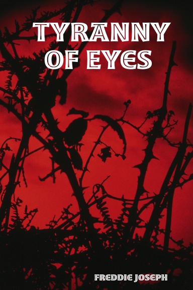 Tyranny Of Eyes