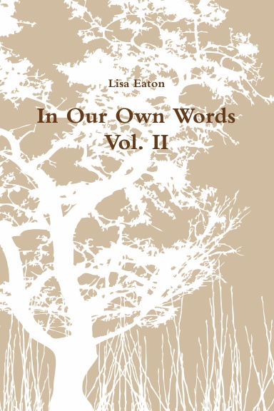 In Our Own Words Vol. II