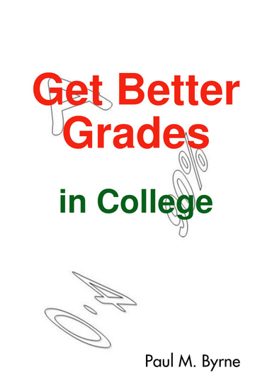 Get Better Grades in College