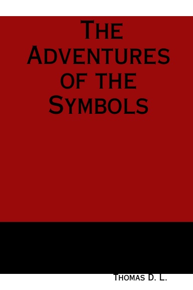 The Adventures of the Symbols