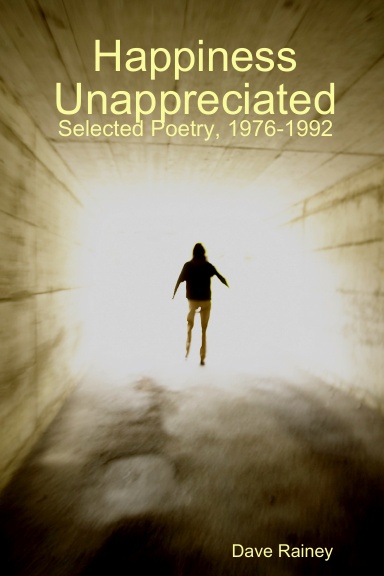 Happiness Unappreciated (paperback edition)
