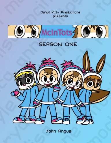McInTots - Season One