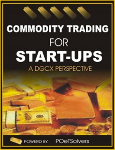 Commodity Trading for Start-Ups: A DGCX Perspective