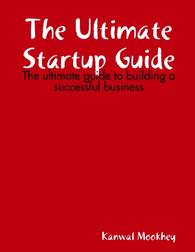 The Ultimate Startup Guide