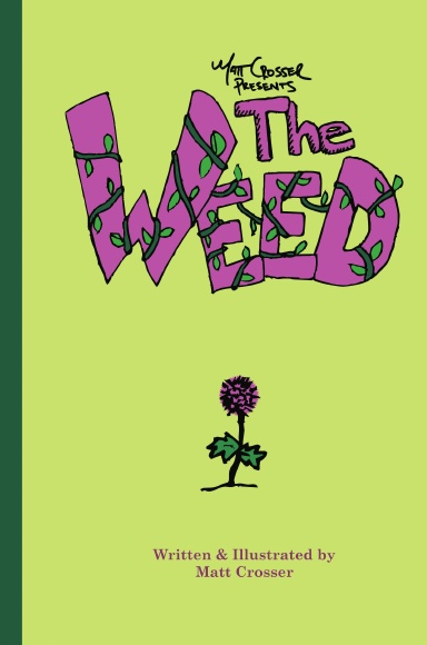 The Weed - Hardback