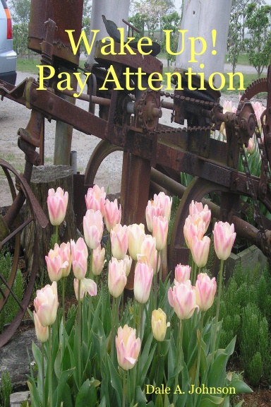 Wake Up! Pay Attention
