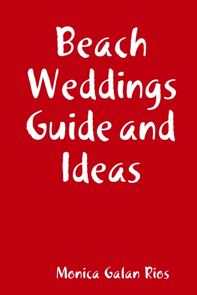 Beach Weddings Guide and Ideas