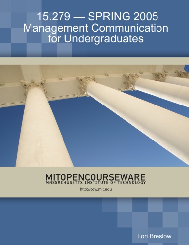 15.279 — SPRING 2005: Management Communication for Undergraduates