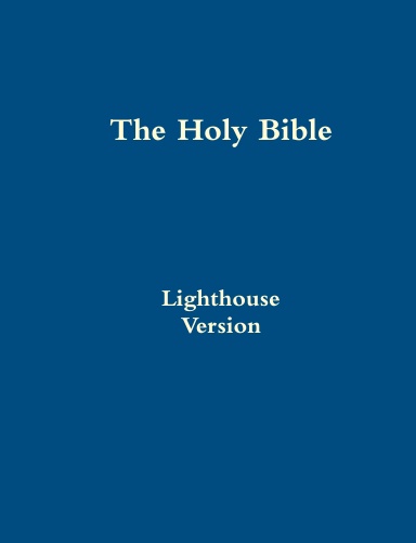 The Holy Bible Lighthouse Version Largest Print Style