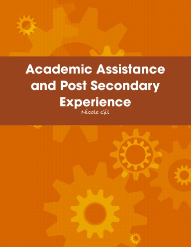 Academic Assistance and Post Secondary Experience