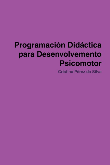 Programación Didáctica para Desenvolvemento Psicomotor