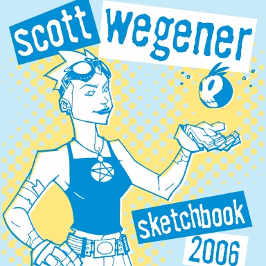 Social Waste Product; a Scott Wegener Sketchbook