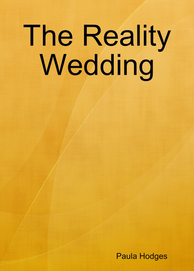 The Reality Wedding