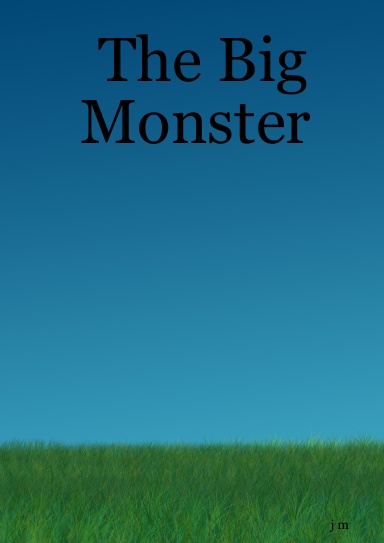 The Big Monster