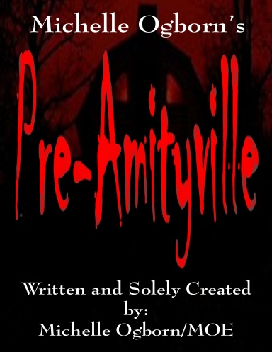 Michelle Ogborn's Pre-Amityville