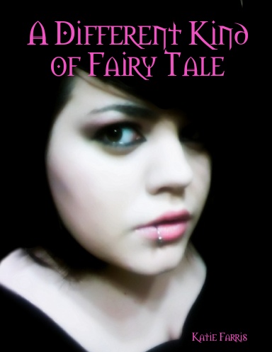 A Different Kind of Fairy Tale