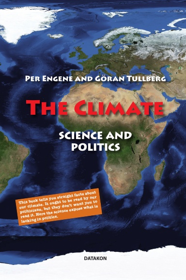 The Climate • Science and Politics