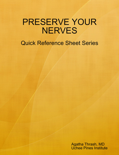 PRESERVE YOUR NERVES