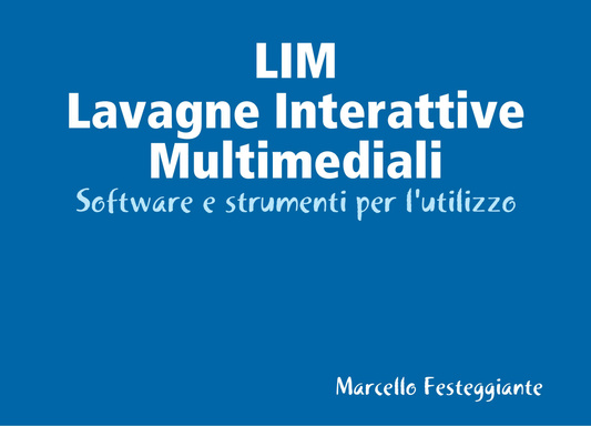 LIM: software e strumenti per l'utilizzo