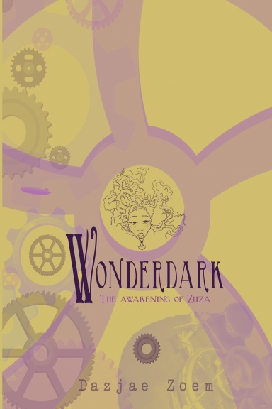 Wonderdark: The Awakening of Zuza [Digi-printable]