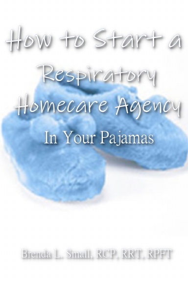 How to Start a Respiratory Homecare Agency