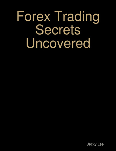 Forex Trading Secrets Uncovered