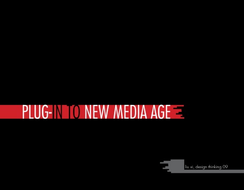 plug-in to new media age