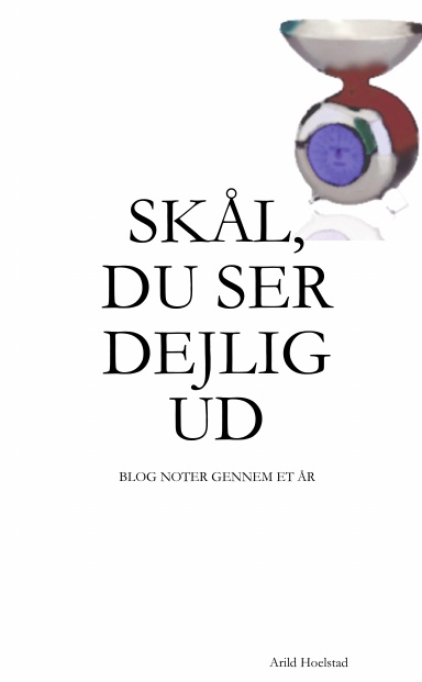 Skål, du ser dejlig ud