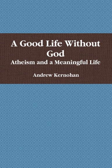 A Good Life Without God