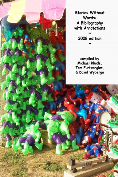 Stories Without Words:  A Bibliography with Annotations 2008 edition