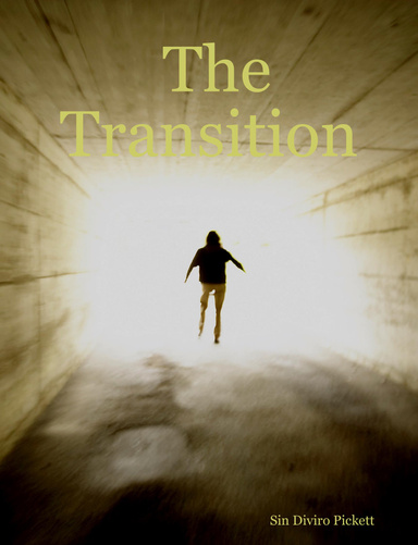The Transition