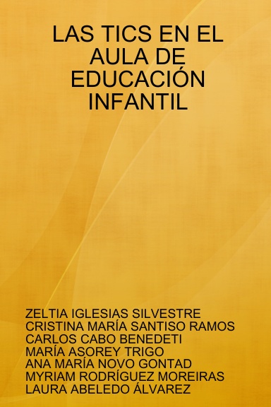 LAS TICS EN EL AULA DE EDUCACIÓN INFANTIL