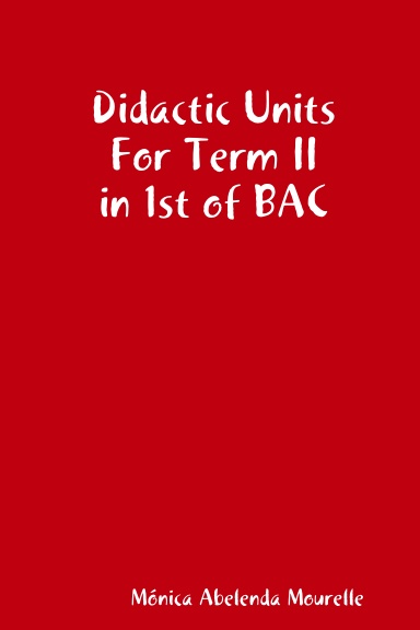 Didactic Units For Term II in 1st BAC